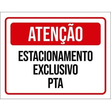 Imagem de Kit 10 Placa Acm Atenção Estacionamento Exclusivo Pta 18X23 - Sinalizo