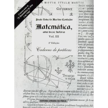 Imagem de Livro - Matemática Uma Breve História: Caderno de Práticas - Volume 03