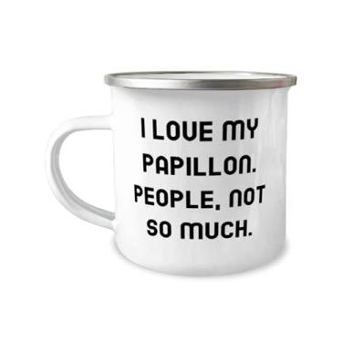 Imagem de Funny Papillon Dog Gifts, I Love My Papillon. People, Not So Much, Piada Caneca de acampamento de 355 ml para amantes de animais de estimação de amigos