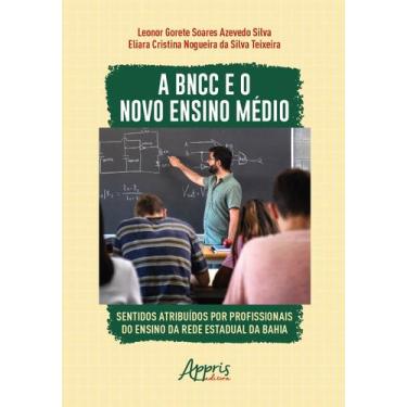 Imagem de Livro - A BNCC e o novo Ensino Médio