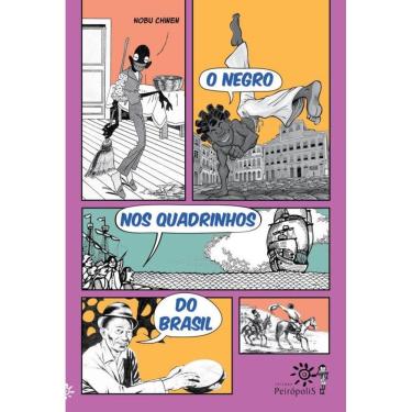 Imagem de Negro Nos Quadrinhos Do Brasil, O