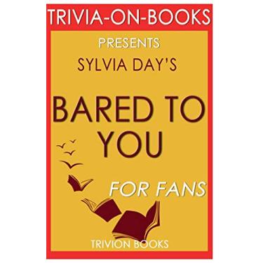 Imagem de Trivia-On-Books Bared to You by Sylvia Day