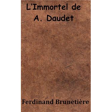 Imagem de L’Immortel de A. Daudet (French Edition)