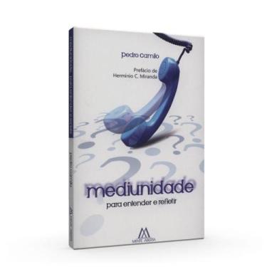 Imagem de Mediunidade - Série Para Entender e Refletir - MENTE ABERTA