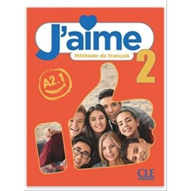 Imagem de J'aime -2 - a2.1 - livre de leleve - CLE INTERNACIONAL *