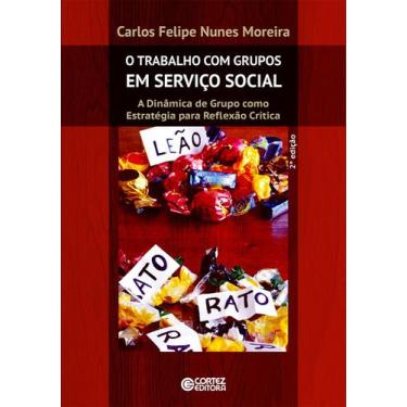 Imagem de Livro - O Trabalho com Grupos em Serviço Social