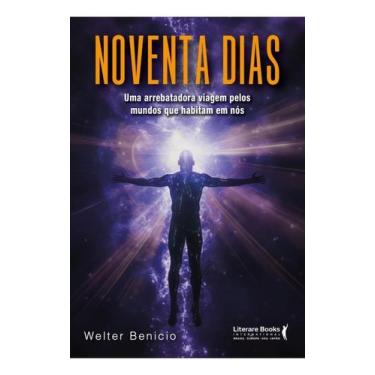 Imagem de Noventa Dias - Uma Arrebatadora Viagem Pelos Mundos Que Habitam Em Nós