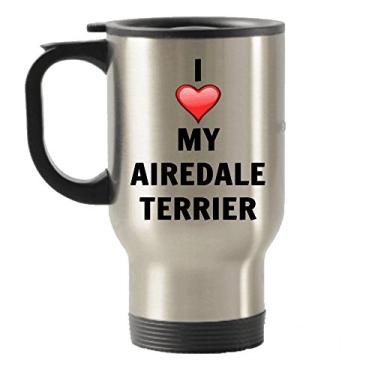 Imagem de Caneca de viagem com isolamento térmico I Love my Airedale Terrier em aço inoxidável