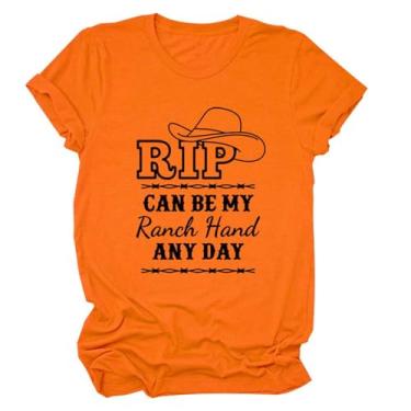 Imagem de Rip Can Be My Ranch Hand Any Day Camiseta feminina com padrão de chapéu jeans engraçado com dizeres estampados camisetas country music pulôver tops, Laranja, M