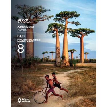 Imagem de Livro - Geo - População e organização do espaço mundial - 8º ano - Ens