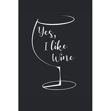 Imagem de Yes i like Wine - Vino love wine gift glass glasses line art artwork: Puzzlebook - Funny Wine Spell Wine Drinker Winer Design, Retro Gift Idea - A5 ... - Diary, Mystery, Note, Book, Sketch, Planner