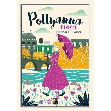 Imagem de Pollyanna Moça - (Pé da Letra)