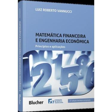Imagem de Matemática Financeira E Engenharia Econômica