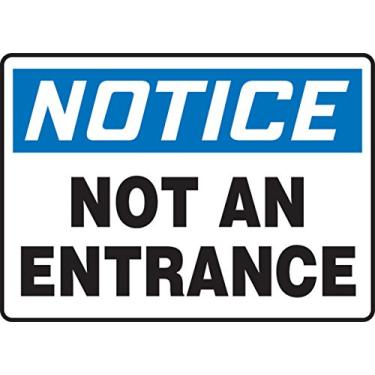 Imagem de Accuform Placa de segurança "Notice Not an Entrance", Aluma-Lite™, 18 x 25 cm (MADM810XL)