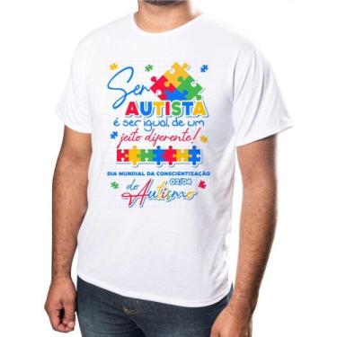Imagem de Camisa Autismo Frase Ser Autista é Ser Igual De Um Jeito Diferente 100