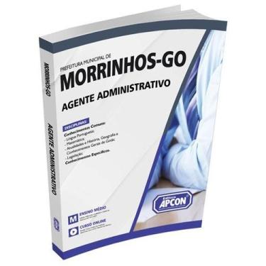 Imagem de Apostila Prefeitura de Morrinhos-GO 2023 - Agente Administrativo - APC