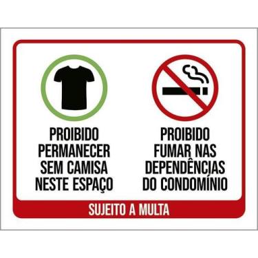 Imagem de Kit 3 Placa Acm Proibido Sem Camisa E Fumar 18X23 Branco - Sinalizo