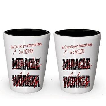 Imagem de Copo de shot I'm a Mother - Not a Miracle Worker - Presentes para mães (2)