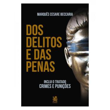 Imagem de Dos Delitos E Das Penas - Inclui O Tratado Crimes E Punições