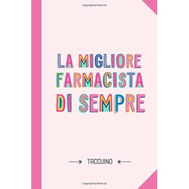 Imagem de La migliore Farmacista di sempre: Taccuino Quaderno appunti (A5) | Regali per Farmacista Donna Amica per il compleanno o Natale