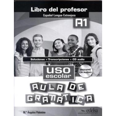 Imagem de Livro - Uso escolar a1 aula de gramatica - libro del profesor con cd a