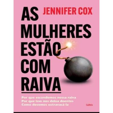 Imagem de Livro - Mulheres Estao Com Raiva, As, 1, 16 x 23