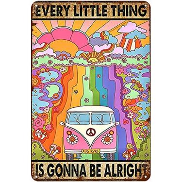 Imagem de Xiddxu Placa vintage de metal estanho hippie Every Little Thing is Gonna Be Alright decoração pôster arte de parede decoração cozinha para casa cafeterias placa 15 x 20 cm