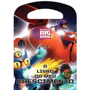 Imagem de Livro - Operação Big Hero - o livro do meu crescimento