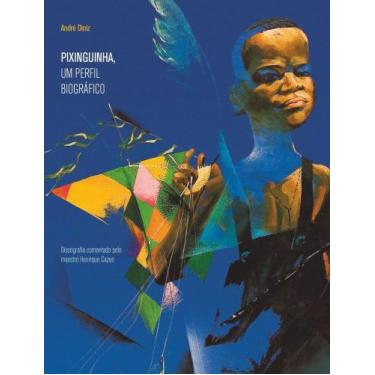 Imagem de Pixinguinha, um perfil biografico - NUMA, 3
