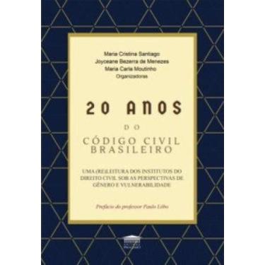 Imagem de 20 anos do Código Civil Brasileiro: uma (re)leitura dos institutos do 