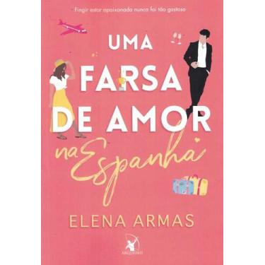 Imagem de Livro Uma Farsa De Amor Na Espanha Elena Armas