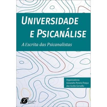 Imagem de Universidade E Psicanálise - A Escrita Das Psicanalistas