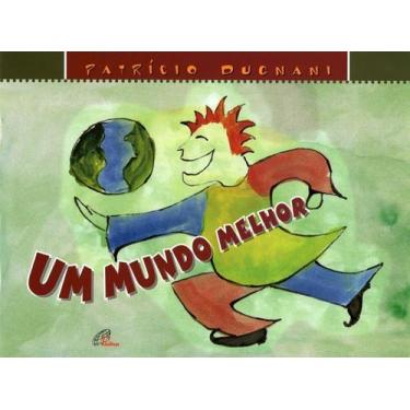 Imagem de Livro - Um mundo melhor