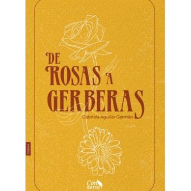 Imagem de De rosas a gerberas - Espanhol