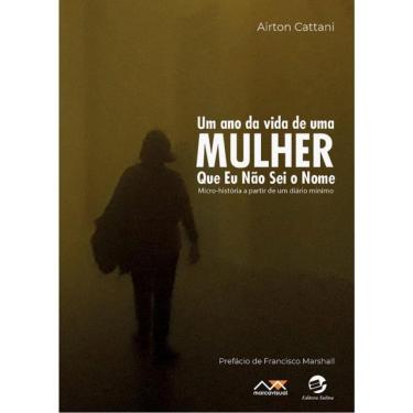 Imagem de Um Ano Da Vida De Uma Mulher Que Eu Não Sei O Nome