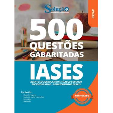 Imagem de Caderno de Questões IASES - Agente Socioeducativo e Técnico Superior S
