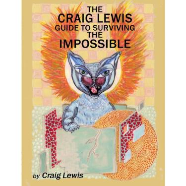 Imagem de The Craig Lewis Guide to Surviving the Impossible