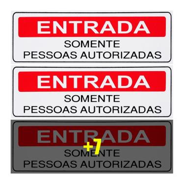 Imagem de Combo 10 Placas De Sinalização Entrada Somente Pessoas Autorizadas 30x10 Acesso - S-234 F9e