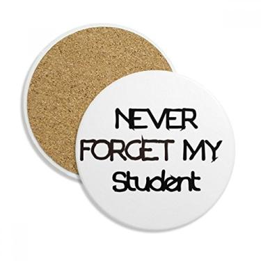 Imagem de Caneca porta-copos Never Foget My Student Teacher com citação de copo de mesa pedra absorvente de proteção de mesa