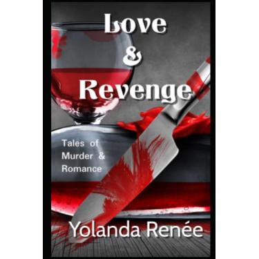 Imagem de Love & Revenge: Tales of Murder & Romance