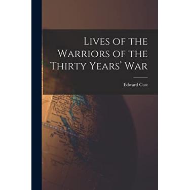Imagem de Lives of the Warriors of the Thirty Years' War