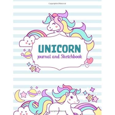 Imagem de Unicorn Journal and Sketchbook (Journal and Notebook for Girls With Lined and Blank Pages): Unicorn Journal I Am 7 & Magical, Unicorn Journal For ... I Am 8 & Magical, Unicorn Bullet Journal