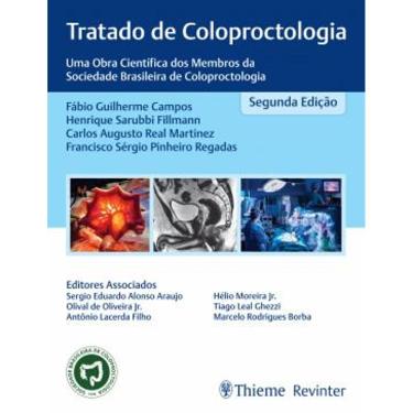 Imagem de Tratado de Coloproctologia: Uma Obra CientÍfica Dos Membros da Sociedade Brasirleira de Coloproctolo