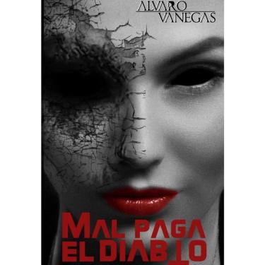 Imagem de Mal paga el diablo - Espanhol