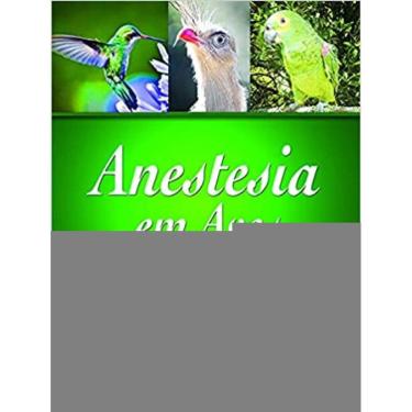 Imagem de Anestesia Em Aves