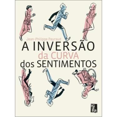 Imagem de A inversão da curva dos sentimentos - HQUERIA EDITORA