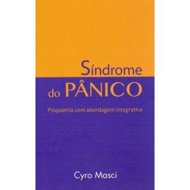 Imagem de Síndrome do Pânico - Psiquiatria Com Abordagem Interativa - SATTVA EDI