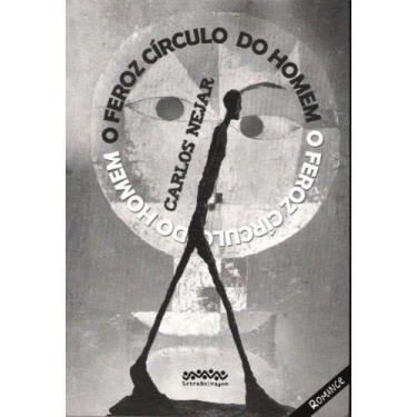 Imagem de O feroz círculo do homem - LETRA SELVAGEM EDITORA E LIVRARIA, 3