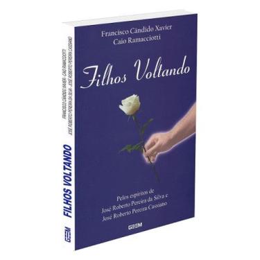 Imagem de Filhos Voltando - Mensagens de Jovens Desencarnados - GEEM