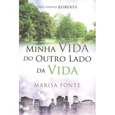 Imagem de Minha Vida do Outro Lado da Vida - Romance - CEAC